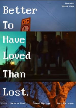 Better To Have Loved And Lost's poster