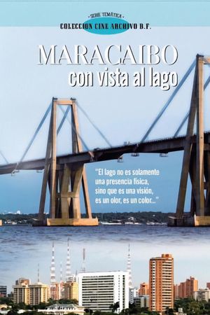 Maracaibo con Vista al Lago's poster
