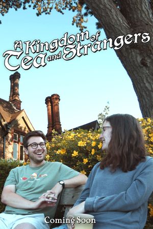 A Kingdom of Tea & Strangers's poster