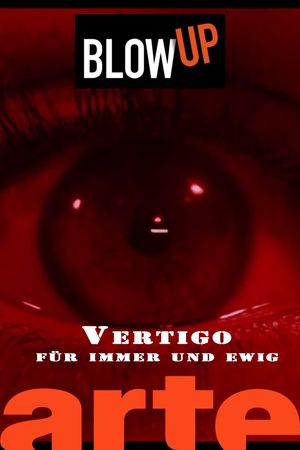 Blow up - "Vertigo" für immer und ewig's poster image