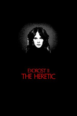 Exorcist II: The Heretic's poster