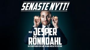 Senaste nytt med Jesper Rönndahl's poster