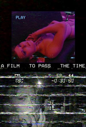 A Film to Pass the Time's poster
