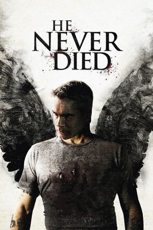 He Never Died's poster image