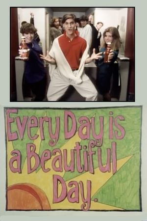 Every Day is a Beautiful Day's poster