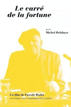 Le carré de la fortune, portrait's poster