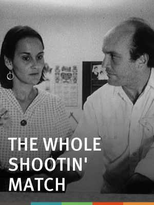 The Whole Shootin' Match's poster