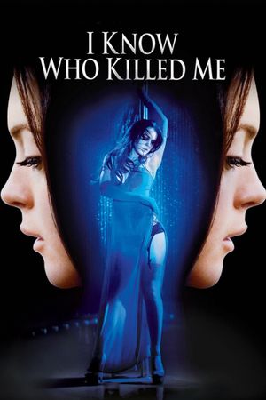 I Know Who Killed Me's poster