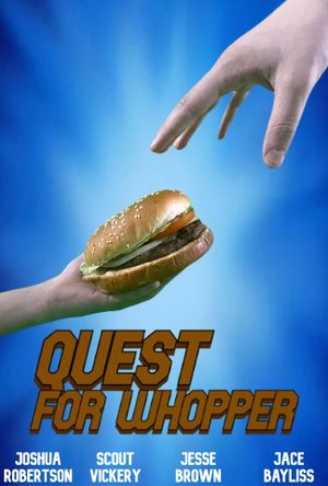 Quest For Whopper's poster