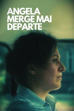 Angela merge mai departe's poster