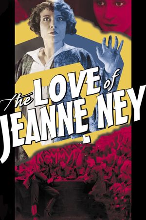 The Love of Jeanne Ney's poster