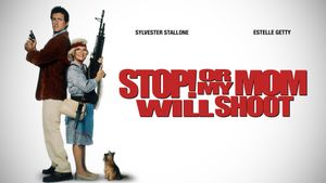 Stop! Or My Mom Will Shoot's poster