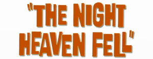The Night Heaven Fell's poster