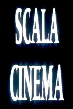 Scala Cinema's poster