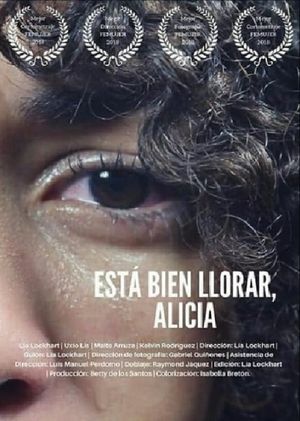 Está bien llorar, Alicia's poster