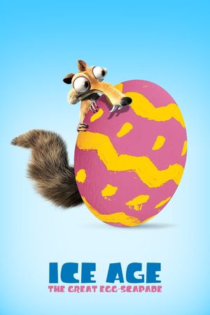 Ice Age: The Great Egg-Scapade's poster