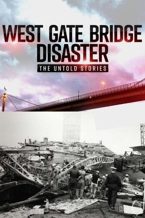 Westgate Bridge Disaster: The Untold Stories's poster