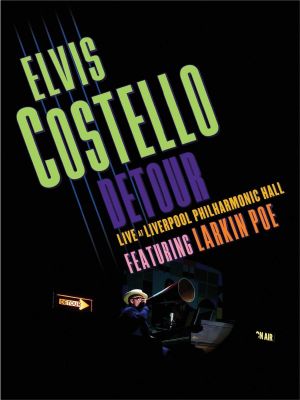 Elvis Costello: Detour Live at Liverpool Philharmonic Hall's poster