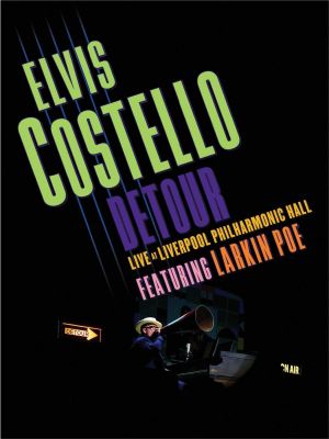 Elvis Costello: Detour Live at Liverpool Philharmonic Hall's poster image