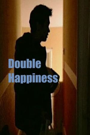 Double Happiness's poster