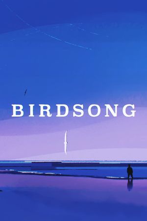 Birdsong's poster