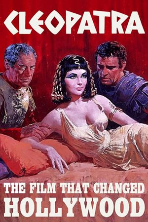 Cleopatra: The Film That Changed Hollywood's poster image