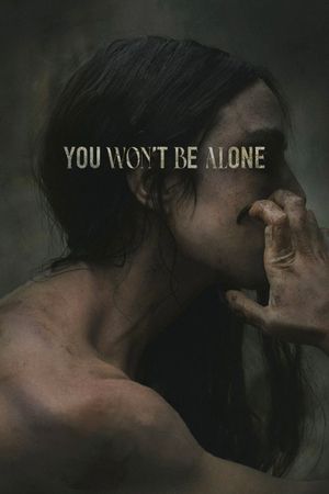 You Won't Be Alone's poster