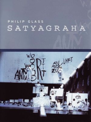 Philip Glass: Satyagraha's poster