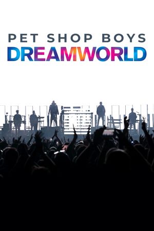 Pet Shop Boys Dreamworld: The Greatest Hits Live at the Royal Arena Copenhagen's poster