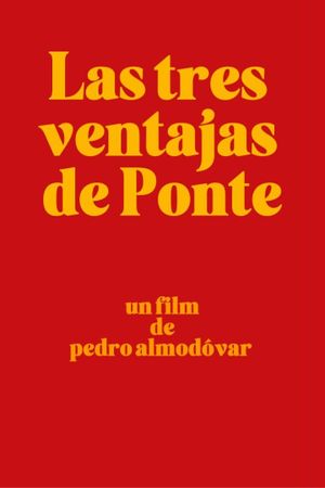 Las tres ventajas de Ponte's poster