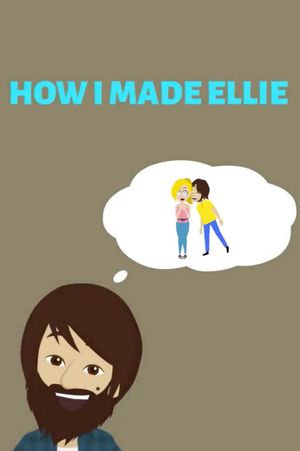 How I Made Ellie's poster