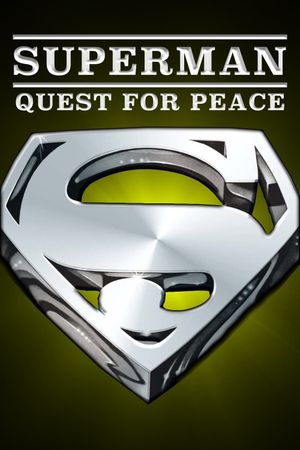 Superman IV: The Quest for Peace's poster