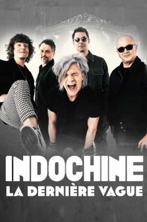 Indochine : La Dernière vague's poster