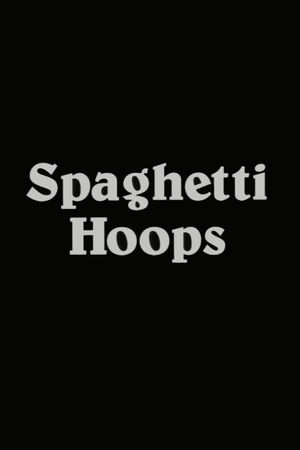 Spaghetti Hoops's poster