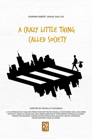 A Crazy Little Thing Called Society's poster