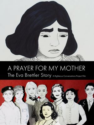 A Prayer for My Mother: The Eva Brettler Story's poster