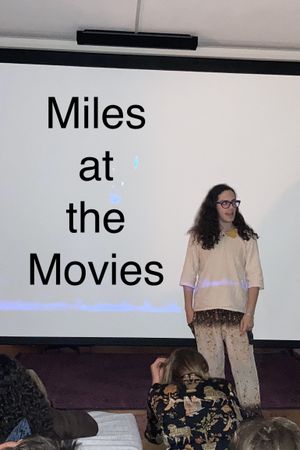 Miles at the Movies's poster