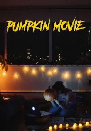 Pumpkin Movie's poster