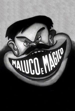 Maluco e Mágico's poster