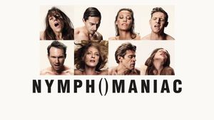 Nymphomaniac: Vol. I's poster