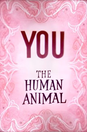 You the Human Animal's poster