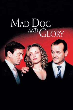 Mad Dog and Glory's poster