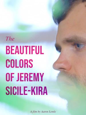 The Beautiful Colors of Jeremy Sicile-Kira's poster