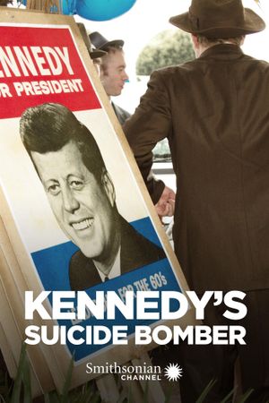 Kennedy's Suicide Bomber's poster image