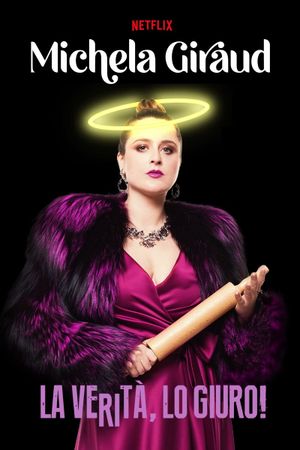 Michela Giraud: The Truth, I Swear!'s poster