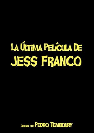 Le dernier film de Jess Franco's poster