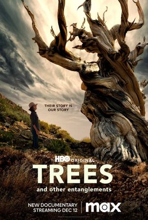 Trees, and Other Entanglements's poster