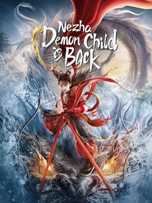 Nezha: Demon Child is Back's poster