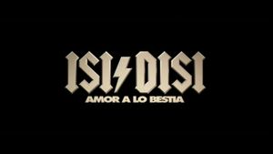 Isi/Disi: Amor a lo bestia's poster