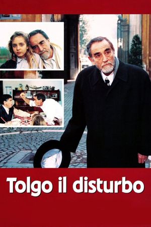 Tolgo il disturbo's poster